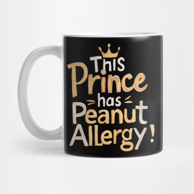 This Prince Has Peanut Allergy Alert by CozyNest